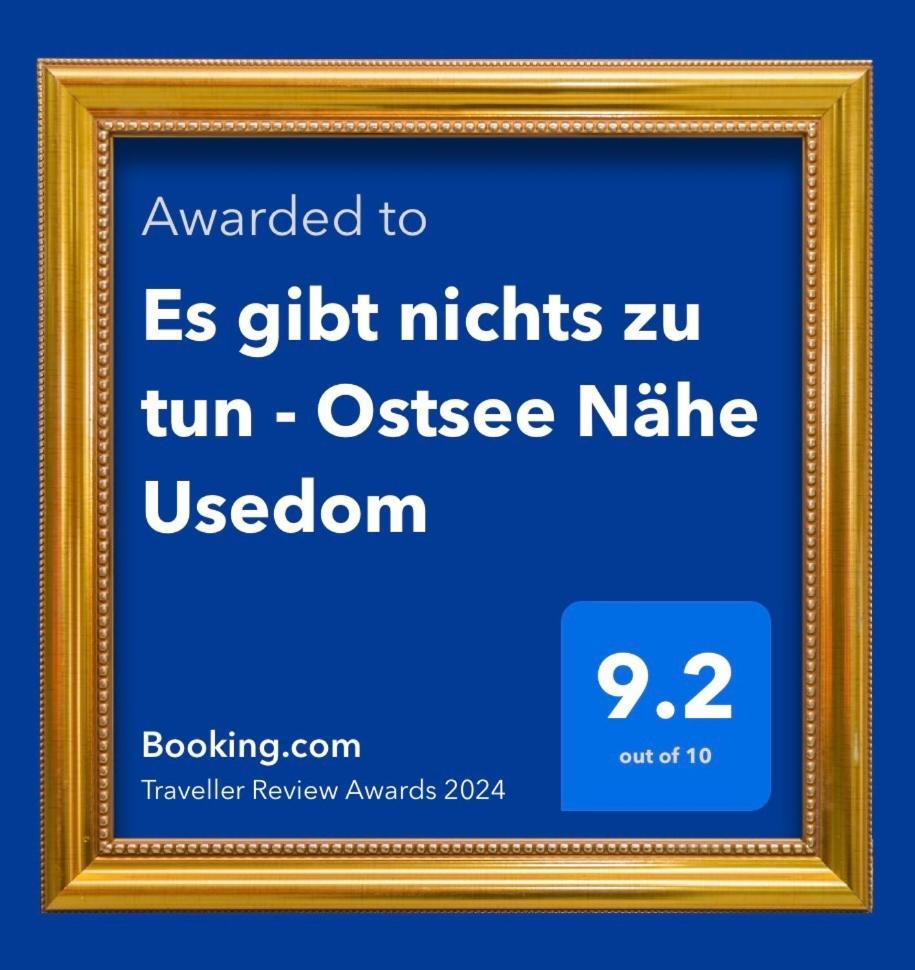Es Gibt Nichts Zu Tun - Ostsee Naehe Usedom Spantekow Exterior foto